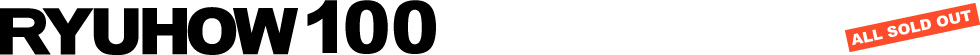 RYUHOW100 | 日本国内現代アーティスト-RYUHOW-龍鳳